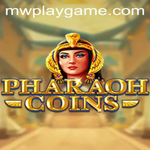 Unveiling the Thrills of PharaohCoins: A Comprehensive Guide to MWPlay's Latest Sensation